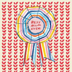 Best Mum Ever Rosette