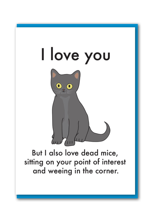 The Cat Loves You
